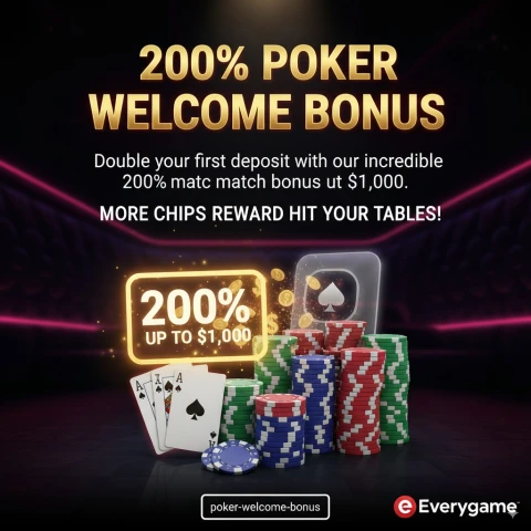 200% Poker Welcome Bonus